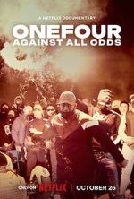 Watch OneFour: Against All Odds Moviesjoy