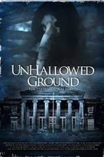 Watch Unhallowed Ground Moviesjoy