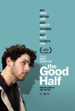 Watch The Good Half Moviesjoy
