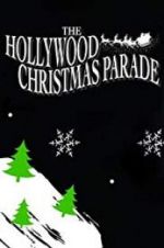 Watch 88th Annual Hollywood Christmas Parade Moviesjoy