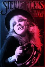 Watch Stevie Nicks: Wild at Heart Moviesjoy
