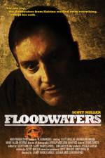 Watch Floodwaters Moviesjoy