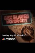 Watch Sex Slaves: Motor City Teens Moviesjoy