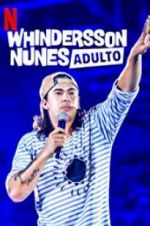 Watch Whindersson Nunes: Adulto Moviesjoy