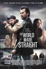 Watch The World Made Straight Moviesjoy