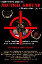 Watch Neutral Ground Moviesjoy
