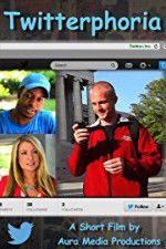 Watch Twitterphoria Moviesjoy