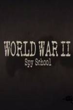 Watch World War II Spy School Moviesjoy