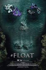 Watch #float Moviesjoy