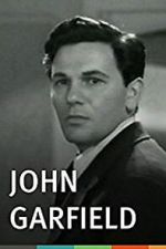 Watch John Garfield Moviesjoy