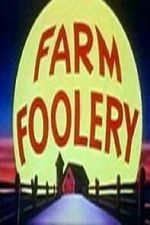 Watch Farm Foolery Moviesjoy