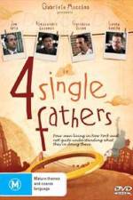 Watch Four Single Fathers Moviesjoy