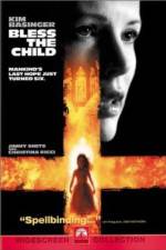 Watch Bless the Child Moviesjoy