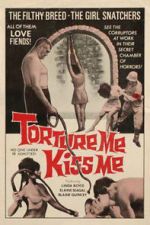 Watch Torture Me, Kiss Me Moviesjoy
