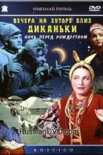 Watch Vechera na khutore bliz Dikanki Moviesjoy