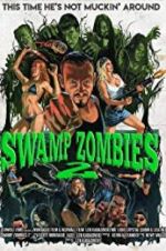 Watch Swamp Zombies 2 Moviesjoy