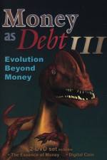 Watch Money as Debt III Evolution Beyond Money Moviesjoy
