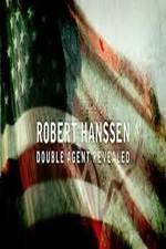 Watch Robert Hanssen: Double Agent Revealed Moviesjoy