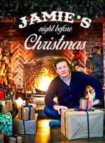 Watch Jamie\'s Night Before Christmas (TV Special 2015) Moviesjoy