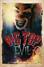 Watch Big Top Evil Moviesjoy