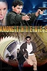 Watch Among Thieves Moviesjoy