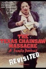 Watch The Texas Chainsaw Massacre: A Family Portrait Moviesjoy