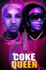 Watch Coke Queen Moviesjoy
