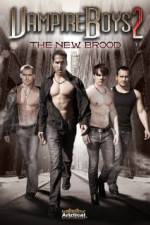 Watch Vampire Boys 2 The New Brood Moviesjoy