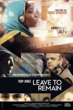 Watch Leave to Remain Moviesjoy