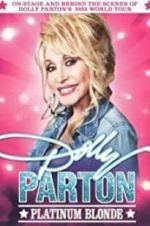 Watch Dolly Parton: Platinum Blonde Moviesjoy