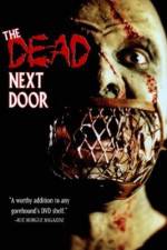 Watch The Dead Next Door Moviesjoy