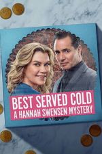 Watch Best Served Cold: A Hannah Swensen Mystery Moviesjoy