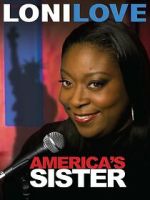 Watch Loni Love: America's Sister (TV Special 2010) Moviesjoy