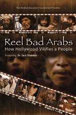 Watch Reel Bad Arabs How Hollywood Vilifies a People Moviesjoy