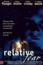 Watch Relative Fear Moviesjoy