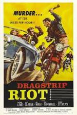 Watch Dragstrip Riot Moviesjoy