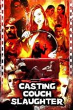 Watch Casting Couch Slaughter Moviesjoy