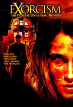Watch Exorcism: The Possession of Gail Bowers Moviesjoy