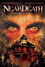 Watch Near Death Moviesjoy
