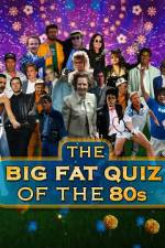 Watch The Big Fat Quiz of the 80s Moviesjoy