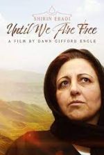 Watch Shirin Ebadi: Until We Are Free Moviesjoy