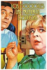Watch Los doctores las prefieren desnudas Moviesjoy
