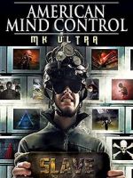 Watch American Mind Control: MK Ultra Moviesjoy