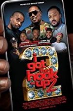 Watch I Got the Hook Up 2 Moviesjoy