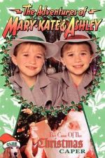 Watch The Adventures of Mary-Kate & Ashley: The Case of the Christmas Caper Moviesjoy