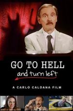 Watch Go to Hell and Turn Left Moviesjoy