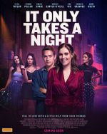 Watch It Only Takes a Night Moviesjoy