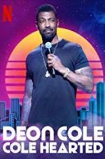Watch Deon Cole: Cole Hearted Moviesjoy