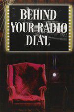 Watch Behind Your Radio Dial Moviesjoy