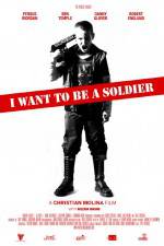 Watch I Want to Be a Soldier Moviesjoy